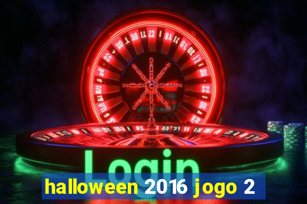 halloween 2016 jogo 2